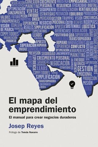 EL MAPA DEL EMPRENDIMIENTO. EL MANUAL PARA CREAR NEGOCIOS DURADEROS | 9788498755879 | REYES, JOSEP