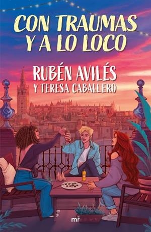 CON TRAUMAS Y A LO LOCO | 9788427053526 | AVILÉS Y TERESA CABALLERO, RUBÉN