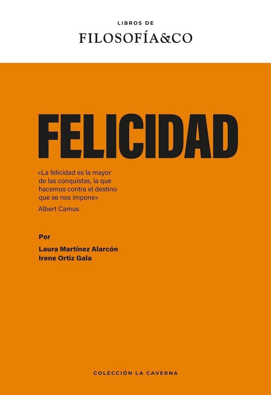FELICIDAD | 9788410086173 | MARTÍNEZ ALARCÓN, LAURA / ORTIZ GALA, IRENE