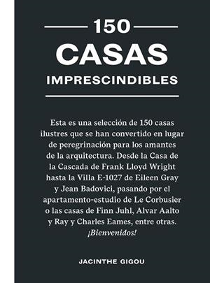150 CASAS IMPRESCINDIBLES | 9788419043641 | GIGOU, JACINTHE