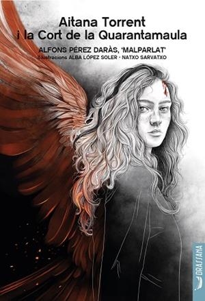 AITANA TORRENT I LA CORT DE LA QUARANTAMAULA | 9788412793581 | PÉREZ DARÀS, ALFONS