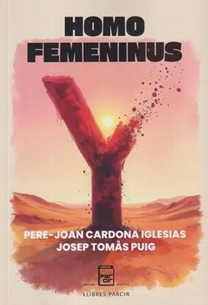 HOMO FEMENINUS | 9788410087569 | CARDONA IGLESIAS, PERE-JOAN / TOMÀS PUIG, JOSEP