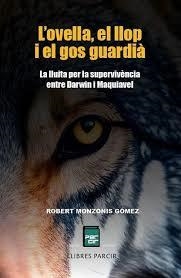 L'OVELLA, EL LLOP I EL GOS GUARDIÀ | 9788410087460 | MONZONIS GÓMEZ, ROBERT