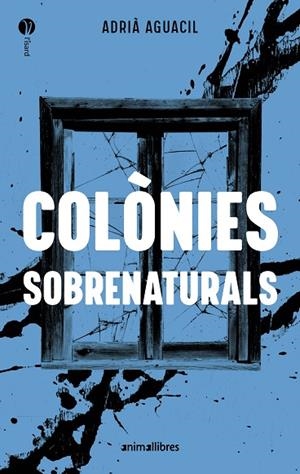COLÒNIES SOBRENATURALS | 9788410302471 | AGUACIL, ADRIA