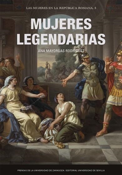 MUJERES LEGENDARIAS | 9788413409535 | MAYORGAS RODRÍGUEZ, ANA
