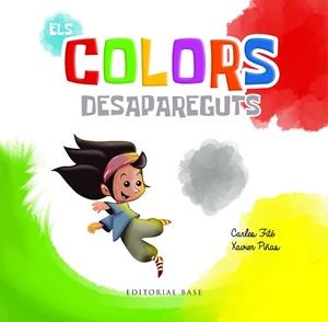 ELS COLORS DESAPAREGUTS (MAJUSCULES) | 9788410131743 | FITE,CARLES / PIÑAS,XAVIER