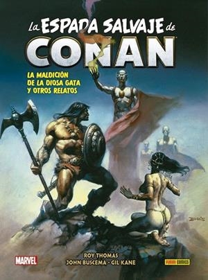 LA ESPADA SALVAJE DE CONAN 4. LA MALDICION DE LA DIOSA GATA Y OTROS RELATOS | 9788413346090 | THOMAS, ROY/ KANE, GIL/ BUSCEMA, JOHN/ MARCOS, PABLO/ CONRAD, TIM/ JODLOMAN, JESS