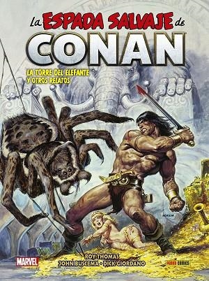 LA ESPADA SALVAJE DE CONAN 8. LA TORRE DEL ELEFANTE Y OTROS RELATOS | 9788413348575 | THOMAS, ROY / BUSCEMA, JOHN
