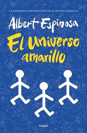 EL UNIVERSO AMARILLO. EL MUNDO AMARILLO 2 | 9788425368721 | ESPINOSA, ALBERT