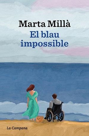 EL BLAU IMPOSSIBLE | 9788419836700 | MILLÀ, MARTA