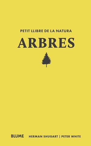 PETIT LLIBRE DE LA NATURA. ARBRES | 9788410268685 | SHUGART, HERMAN / WHITE, PETER