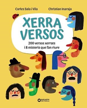 XERRA VERSOS. 200 VERSOS XERRATS I 8 MISTERIS QUE FAN RIURE | 9788448965099 | SALA I VILA, CARLES
