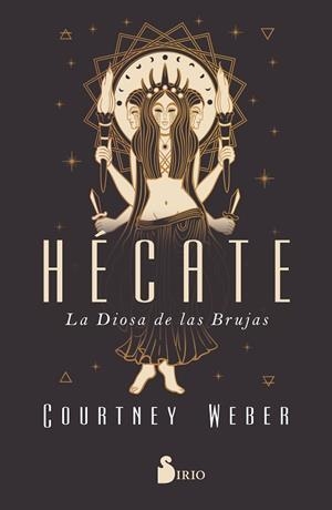 HÉCATE. LA DIOSA DE LAS BRUJAS | 9788410335103 | WEBER, COURTNEY
