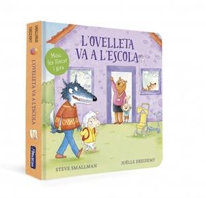 L'OVELLETA VA A L'ESCOLA (L'OVELLETA QUE VA VENIR A SOPAR) | 9788448869373 | SMALLMAN, STEVE