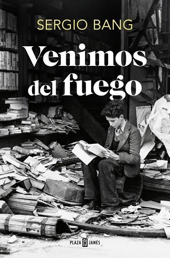 VENIMOS DEL FUEGO | 9788401034718 | BANG, SERGIO