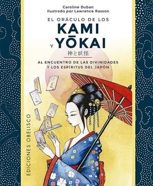 ORÁCULO DE LOS KAMI Y YOKAI + CARTAS | 9788411721622 | DUBAN, CAROLINE