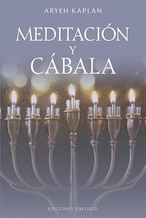 MEDITACIÓN Y CÁBALA | 9788411722193 | KAPLAN, ARYEH
