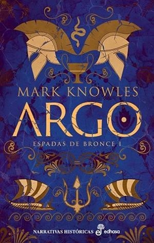 ARGO  ESPADAS DE BRINCE 1 | 9788435064477 | KNOWLES, MARK