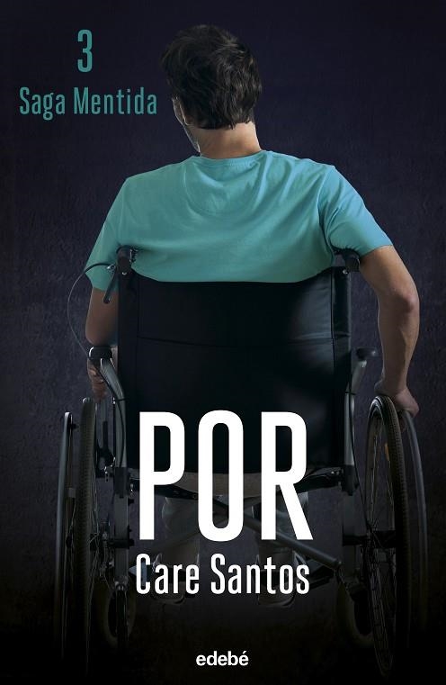 POR. SAGA MENTIDA 3 | 9788468369662 | SANTOS, CARE