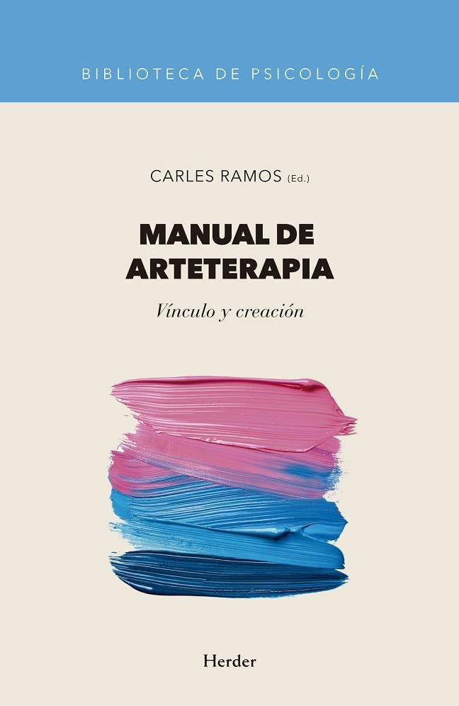 MANUAL DE ARTETERAPIA. VÍNCULO Y CREACIÓN | 9788425452253 | RAMOS, CARLES
