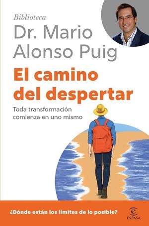 EL CAMINO DEL DESPERTAR. TODA TRANSFORMACIÓN COMIENZA EN UNO MISMO | 9788467075700 | PUIG, MARIO ALONSO