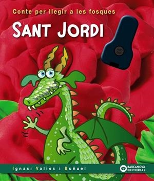 SANT JORDI. CONTES PER LLEGIR A LES FOSQUES | 9788448964344 | VALIOS I BUÑUEL, IGNASI