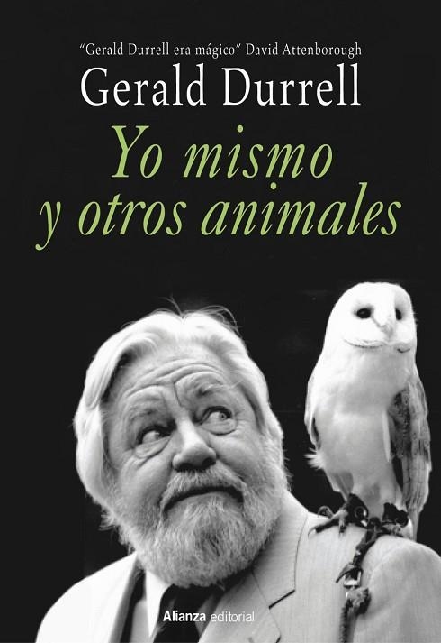 YO MISMO Y OTROS ANIMALES. MEMORIAS POSTUMAS GERALD DURRELL | 9788411489263 | DURRELL, GERALD