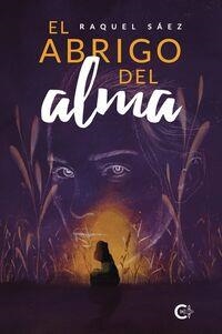 EL ABRIGO DEL ALMA | 9788410143142 | SÁEZ , RAQUEL