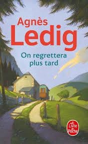 ON REGRETTERA PLUS TARD | 9782253248477 | LEDIG AGNES