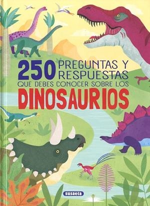 250 PREGUNTAS Y RESPUESTAS QUE DEBES CONOCER SOBRE LOS DINOSAURIOS | 9788411968379 | URIEL, ROBERTO / CUENCA, ROCÍO