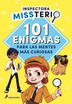 INSPECTORA MISSTERIO Y LOS 101 ENIGMAS PARA LAS MENTES MAS CURIOSAS | 9788419868350