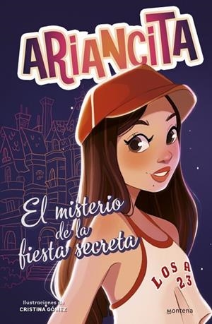 EL MISTERIO DE LA FIESTA SECRETA. LAS AVENTURAS DE ARIANCITA | 9788410298170 | ARIANCITA