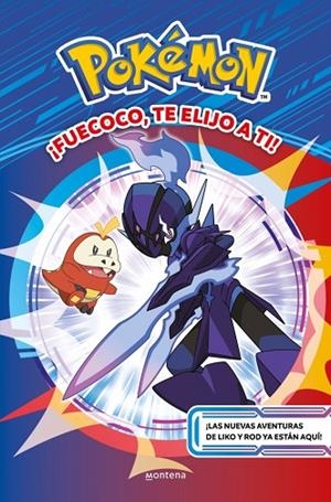 ¡FUECOCO, TE ELIJO A TI! POKÉMON | 9788410298439 | THE POKÉMON COMPANY
