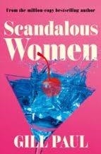 SCANDALOUS WOMEN | 9780008532161 | PAUL GILL