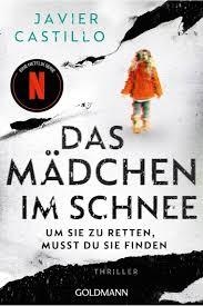 DAS MADCHEN IM SCHNEE | 9783442495825 | JAVIER CASTILLO
