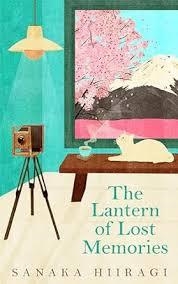 THE LANTERN OF LOST MEMORIES | 9781035023646