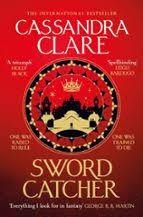 SWORD CATCHER | 9781529001402 | CLARE, CASSANDRA