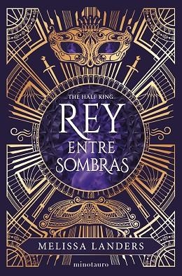 REY ENTRE SOMBRAS. THE HALF KING | 9788445020074 | LANDERS, MELISSA