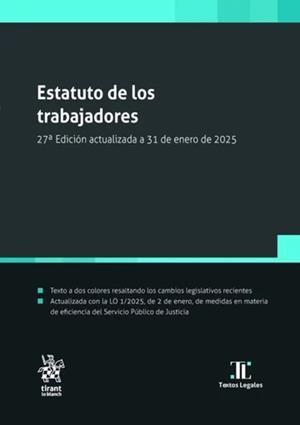 ESTATUTO DE LOS TRABAJADORES 27ª EDICIÓN ACTUALIZADA A 31 DE ENERO DE 2025 | 9788410958418 | BLASCO PELLICER,ÁNGEL