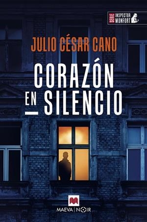 CORAZÓN EN SILENCIO. LA SERIE DEL INSPECTOR MONFORT 7 | 9788410260603 | CANO, JULIO CÉSAR