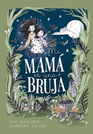 MI MAMÁ ES UNA BRUJA | 9788491457961 | GARCIA, HELENA