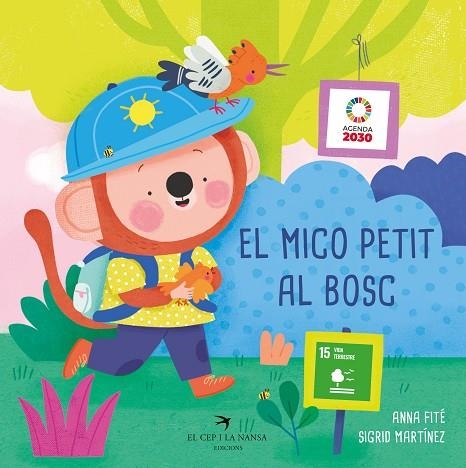 EL MICO PETIT AL BOSC | 9788419747570 | FITÉ, ANNA