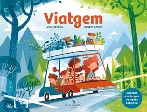 VIATGEM (ADAPTAT A LA LLENGUA DE SIGNES CATALANA) | 9788419747563 | CERCÓS, OLGA