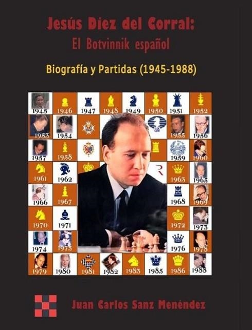 DIEZ DEL CORRAL EL BOTVINNIK ESPAÑOL | 9788412869637 | SANZ MENENDEZ,JUAN CARLOS