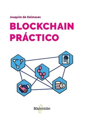 BLOCKCHAIN PRÁCTICO | 9788426739810 | DE DALMASES, JOAQUIM