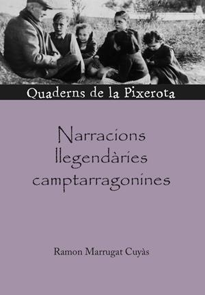 NARRACIONS LLEGENDARIES CAMPTARRAGONINES | 9791399025101 | MARRUGAT CUYÀS, RAMON