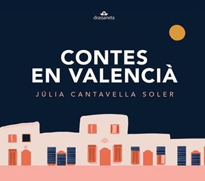 CONTES EN VALENCIÀ. SEGONA TEMPORADA | 9788412793574 | CANTAVELLA SOLER, JÚLIA