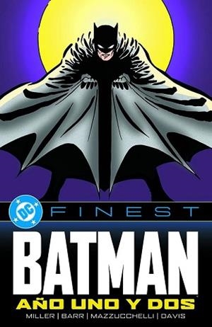 BATMAN: AÑO UNO Y DOS | 9788410519640 | FRANK MILLER/ MIKE W. BARR/ DAVID MAZZUCCHELLI/ ALAN DAVIS