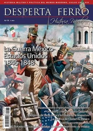 LA GUERRA MEXICO-ESTADOS UNIDOS 1846-1848 | DHM75