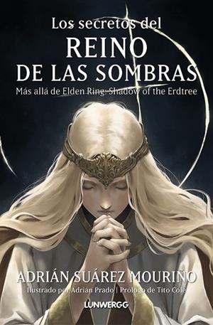 LOS SECRETOS DEL REINO DE LAS SOMBRAS | 9788410378148 | SUÁREZ MOURIÑO, ADRIÁN